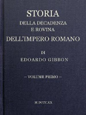 [Gutenberg 45215] • Storia della decadenza e rovina dell'impero romano, volume 01